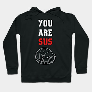 You Are Sus - Suspicious Cat Sketch Hoodie